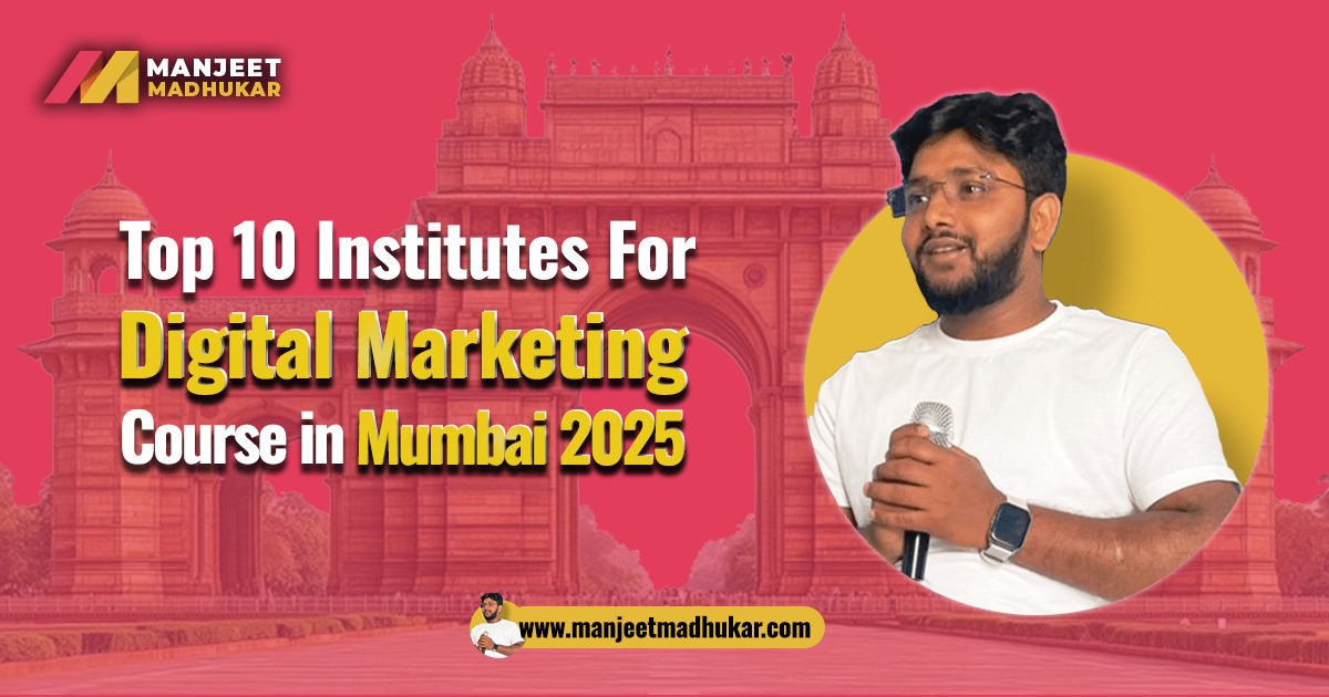 top 10 institutes for digital marketing course in mumbai 2025